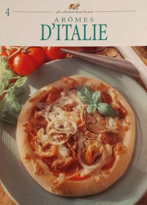 La collection menu du jour Tome 4. Arômes d'Italie