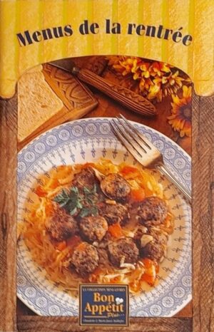 La collection mini-livres Bon Appétit Plus - Menus de la rentrée