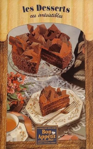La collection mini-livres Bon Appétit Plus - Les Desserts ces irrésistibles