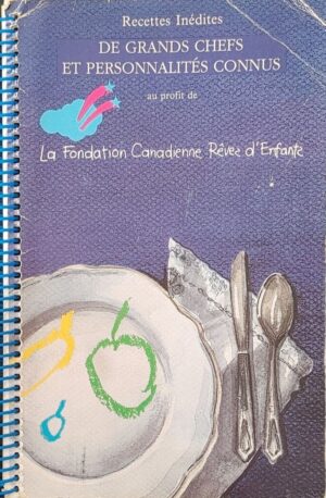 Recettes inédites de grands chefs et personnalités connus