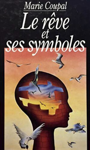 Le rêve et ses symboles