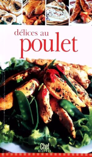 Chef express - Délices au poulet