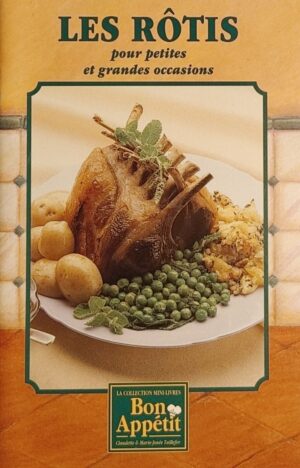 La collection mini-livres Bon Appétit Plus - Les rôtis pour petites et grandes occasions