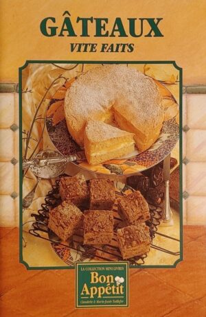 La collection mini-livres Bon Appétit - Gâteaux vite faits