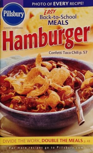 Pillsbury Classic Cookbooks #283. Easy Back-to-School Meals, Hamburger - September 2004