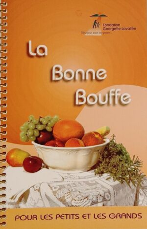 La Bonne Bouffe pour les petits et les grands