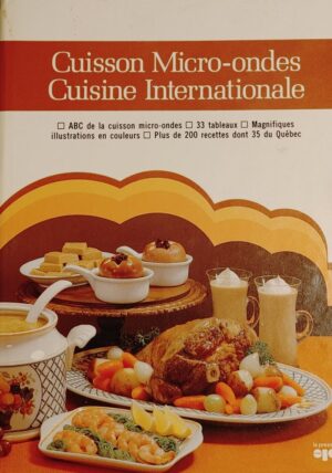 Cuisson Micro-ondes - Cuisine Internationale