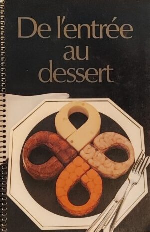 De l'entrée au dessert