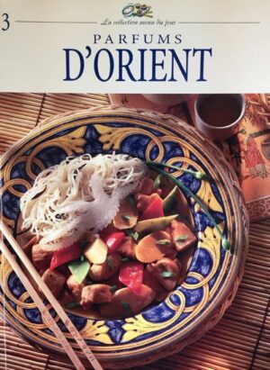 La collection menu du jour Tome 3. Parfums d'Orient