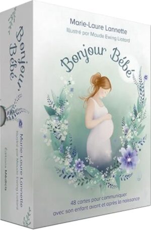 Bonjour Bébé - 48 cartes pour communiquer avec son enfant avant et après la naissance