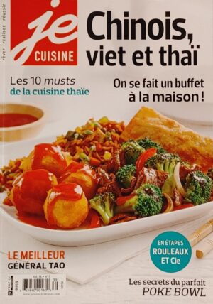 Je cuisine Vol. 14 No 1. Chinois, viet et thaï