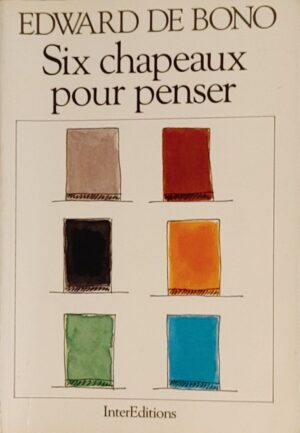 Six chapeaux pour penser