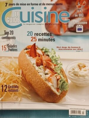 Le Guide Cuisine Volume 17, numéro 3. 20 recettes en 25 minutes