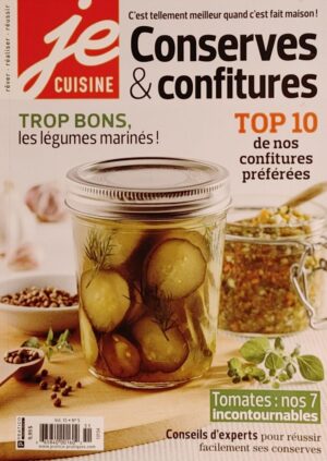 Je cuisine Vol. 15 No 5. Conserves & confitures