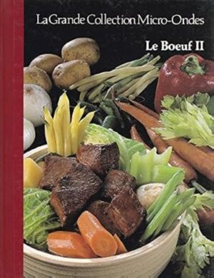La Grande Collection Micro-Ondes Tome 8. Le Bœuf II