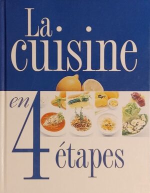 La cuisine en 4 étapes