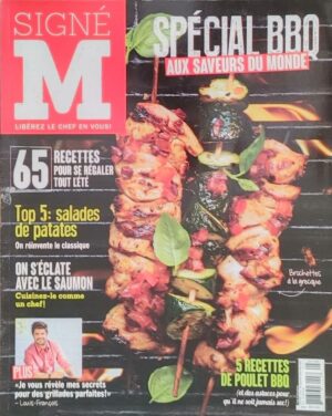 Signé M Volume 11 numéro 5 Juillet 2015. Spécial BBQ aux saveurs du monde