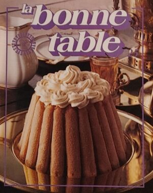 La bonne table Volume 25