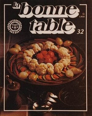 La bonne table Volume 32