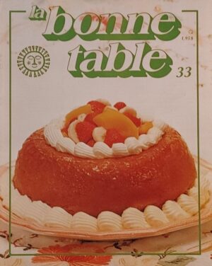 La bonne table Volume 33