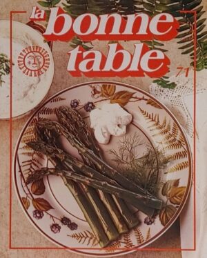 La bonne table Volume 71