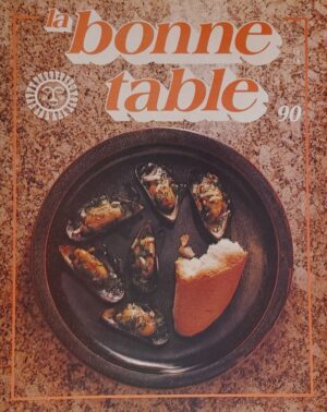 La bonne table Volume 90