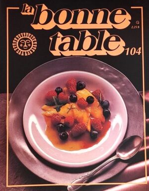 La bonne table Volume 104