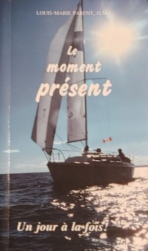 Le moment présent - Un jour à la fois!