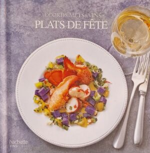 Accords mets & vins - Plats de fête