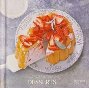 Accords mets & vins - Desserts