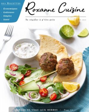 Roxanne Cuisine Vol. 5 No 2 Été 2023 - Se régaler à p'tits prix