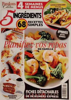 Passions Collection. Planifiez vos repas en familles - 68 recettes simples