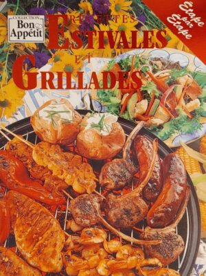 Collection Bon Appétit. Recettes estivales et grillades - Étape par étape