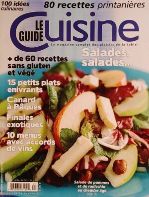 Le Guide Cuisine Volume 20 Numéro 2. Salades, salades… - + de 60 recettes sans gluten et végé
