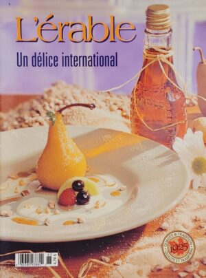 L'érable - Un délice international