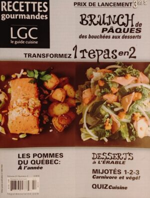 Le Guide Cuisine Recettes gourmandes Volume 21 Numéro 2. Brunch de Pâques des bouchées aux desserts
